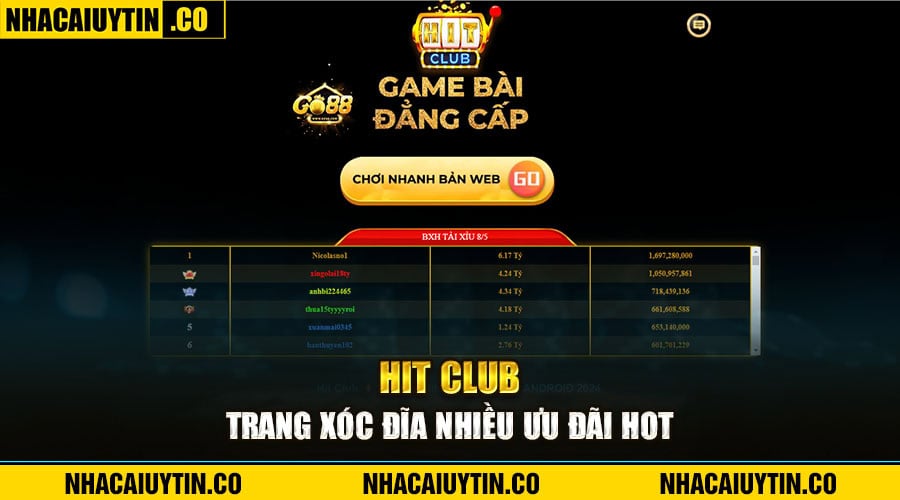 Hit Club - Trang xóc đĩa nhiều ưu đãi hot