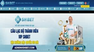 Thông tin nổi bật về thương hiệu nhà cái SHBET