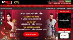 Giới thiệu sân chơi trực tuyến 12Bet